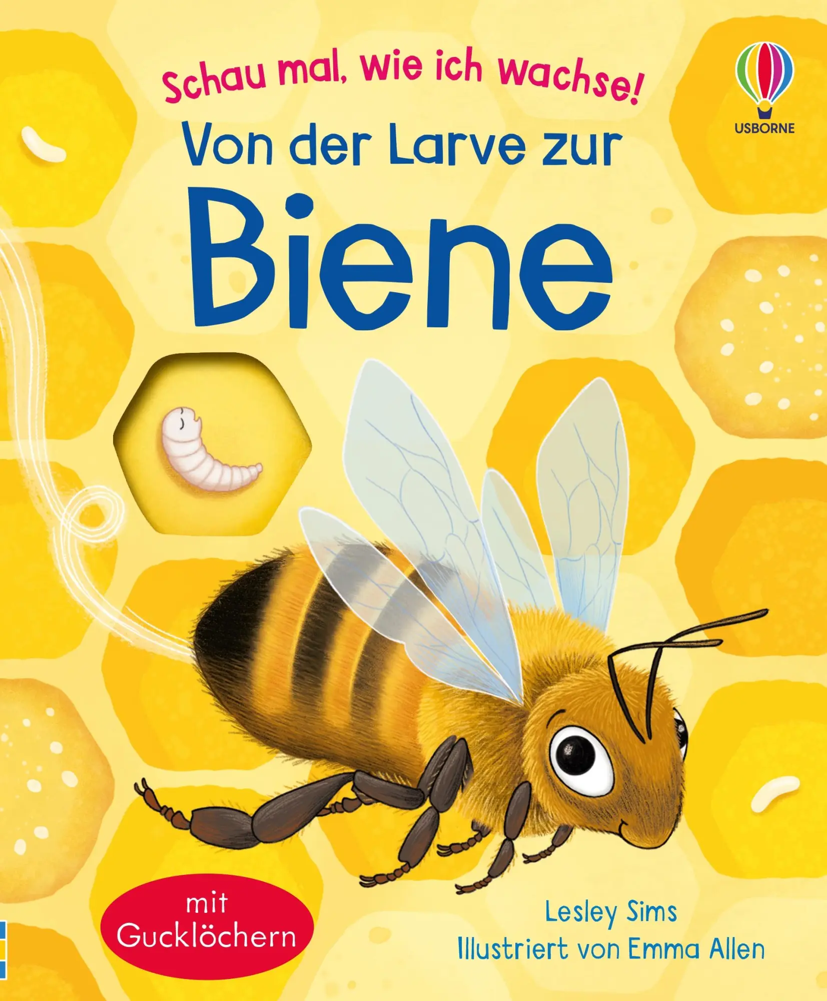 Cover: 9781035703265 | Schau mal, wie ich wachse! Von der Larve zur Biene | Lesley Sims