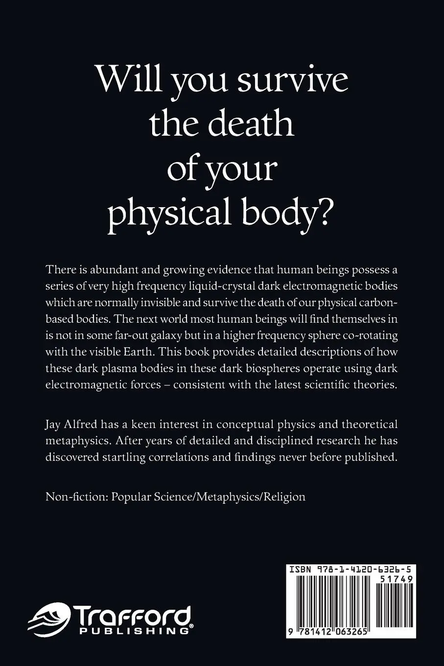 Rückseite: 9781412063265 | Our Invisible Bodies | Scientific Evidence for Subtle Bodies | Alfred