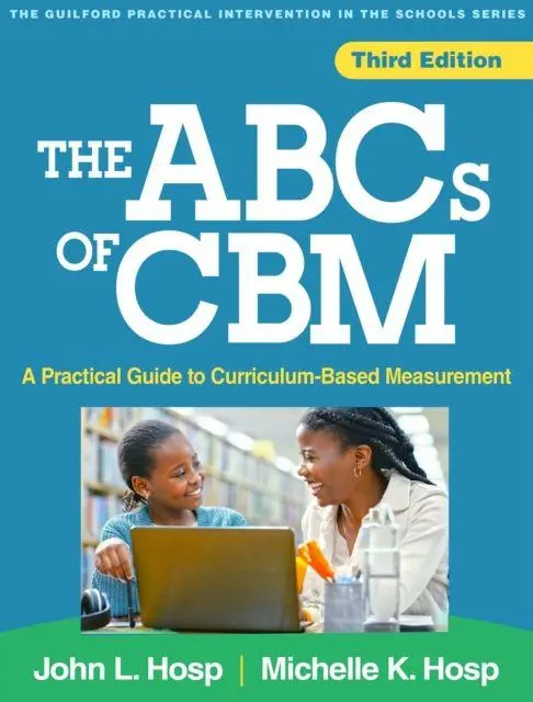 Cover: 9781462563265 | The ABCs of CBM, Third Edition | John L. Hosp (u. a.) | Taschenbuch