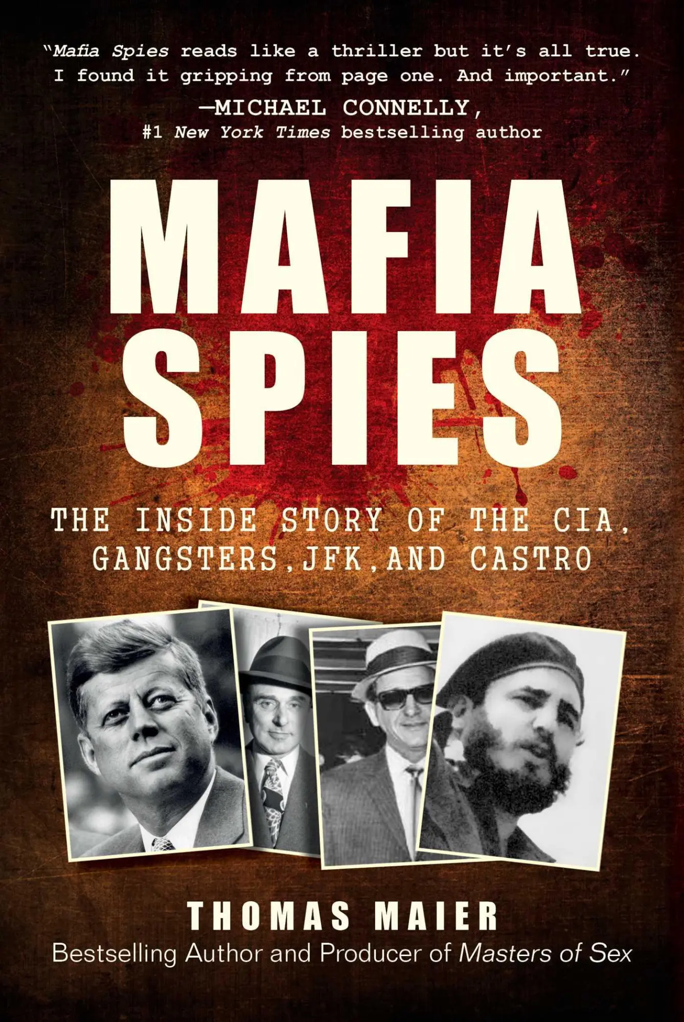 Cover: 9781510763265 | Mafia Spies | The Inside Story of the CIA, Gangsters, JFK, and Castro