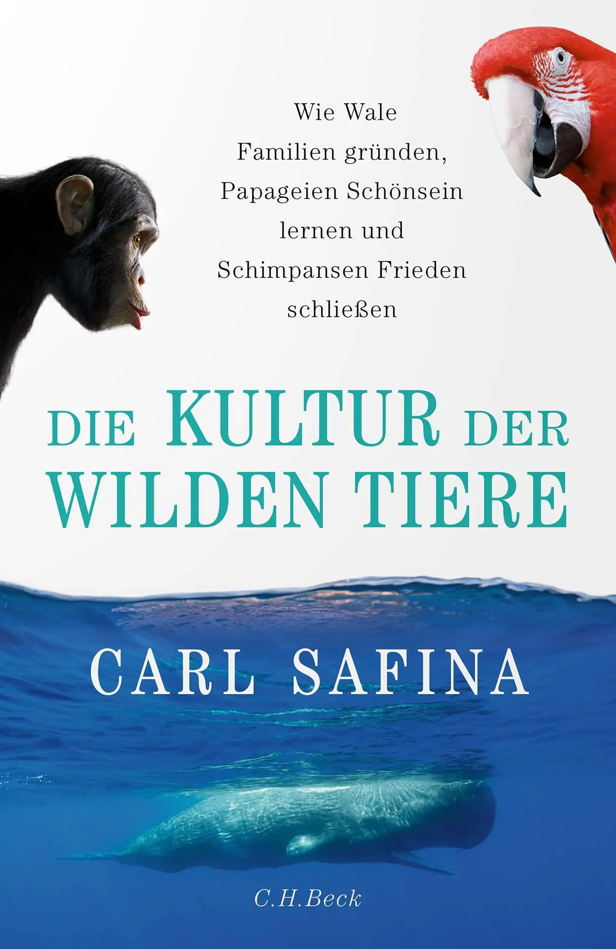 Cover: 9783406783265 | Die Kultur der wilden Tiere | Carl Safina | Buch | 428 S. | Deutsch