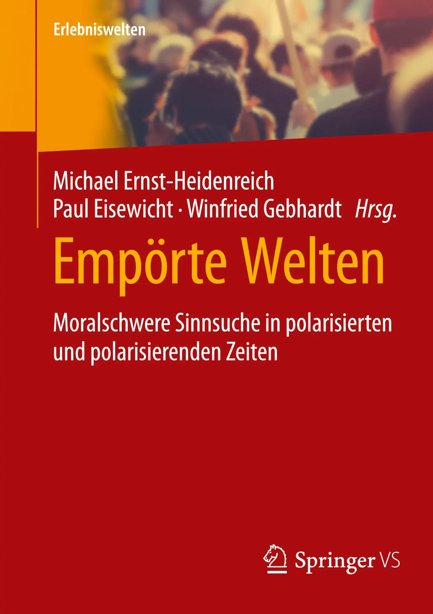 Cover: 9783658483265 | Empörte Welten | Michael Ernst-Heidenreich (u. a.) | Taschenbuch
