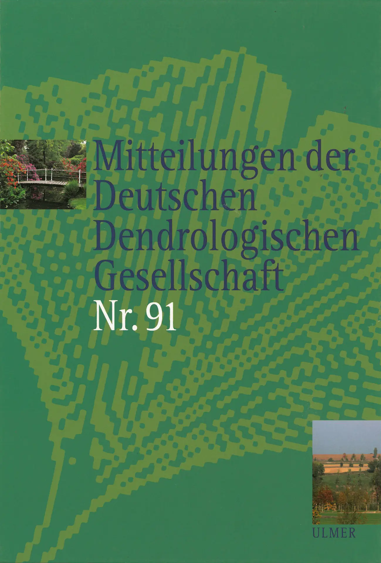 Cover: 9783800183265 | Mitteilungen der Deutschen Dendrologischen Gesellschaft Band 91 | Buch