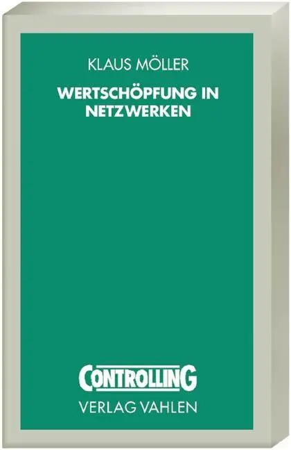 Cover: 9783800633265 | Wertschöpfung in Netzwerken | Klaus Möller | Taschenbuch | XIX | 2006
