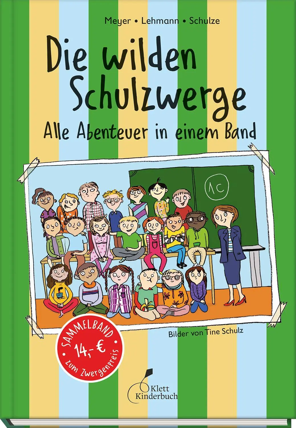 Cover: 9783954703265 | Die wilden Schulzwerge - Alle Abenteuer in einem Band | Lehmann Meyer