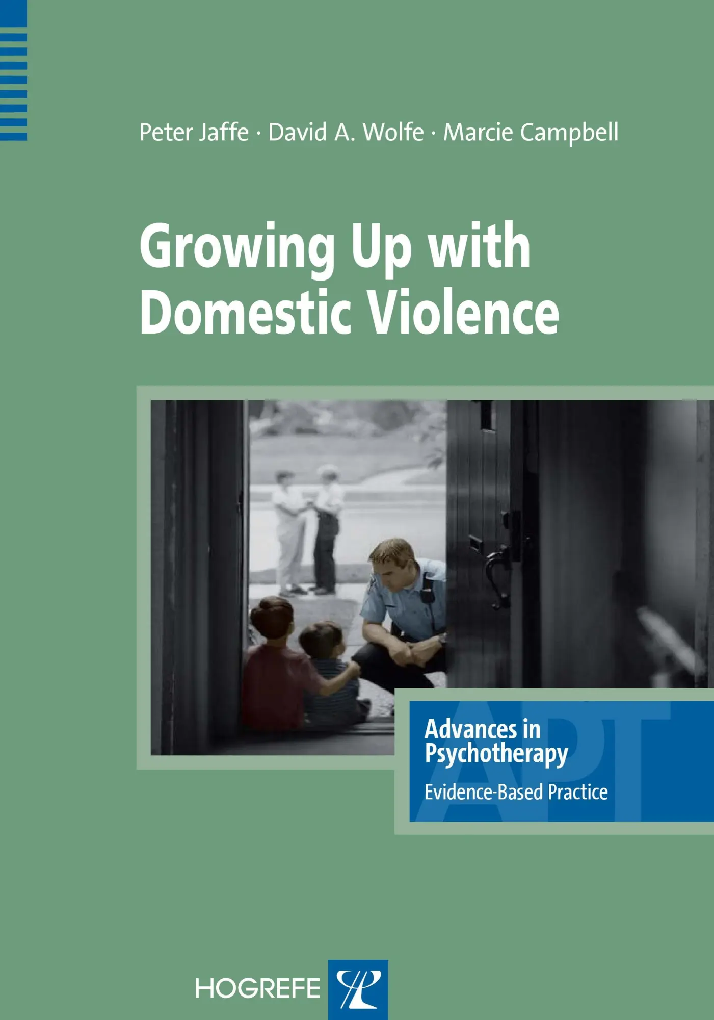 Cover: 9780889373365 | Growing Up with Domestic Violence | Wolfe | Taschenbuch | X | Englisch