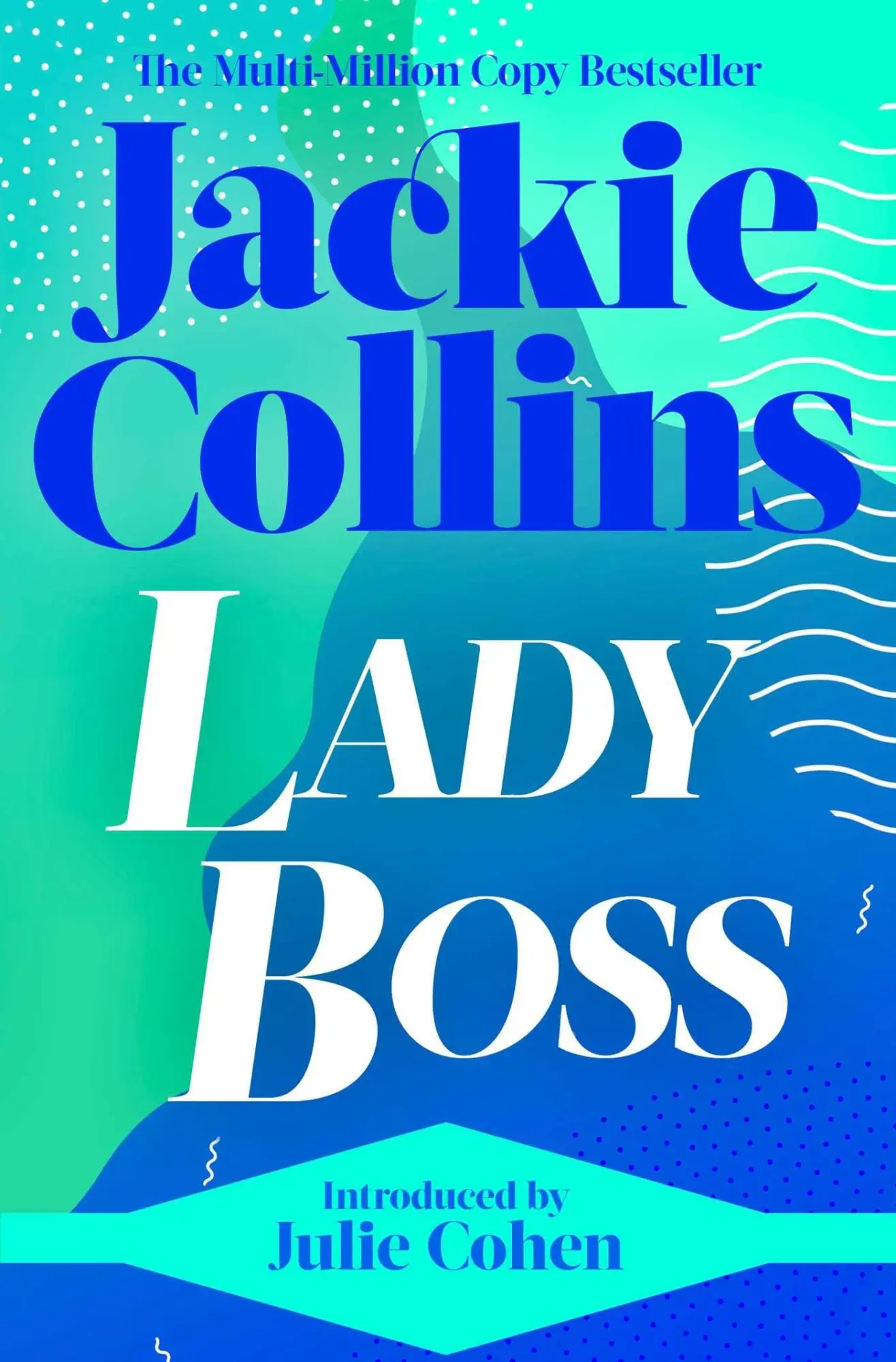 Cover: 9781398513365 | Lady Boss | introduced by Julie Cohen | Jackie Collins | Taschenbuch