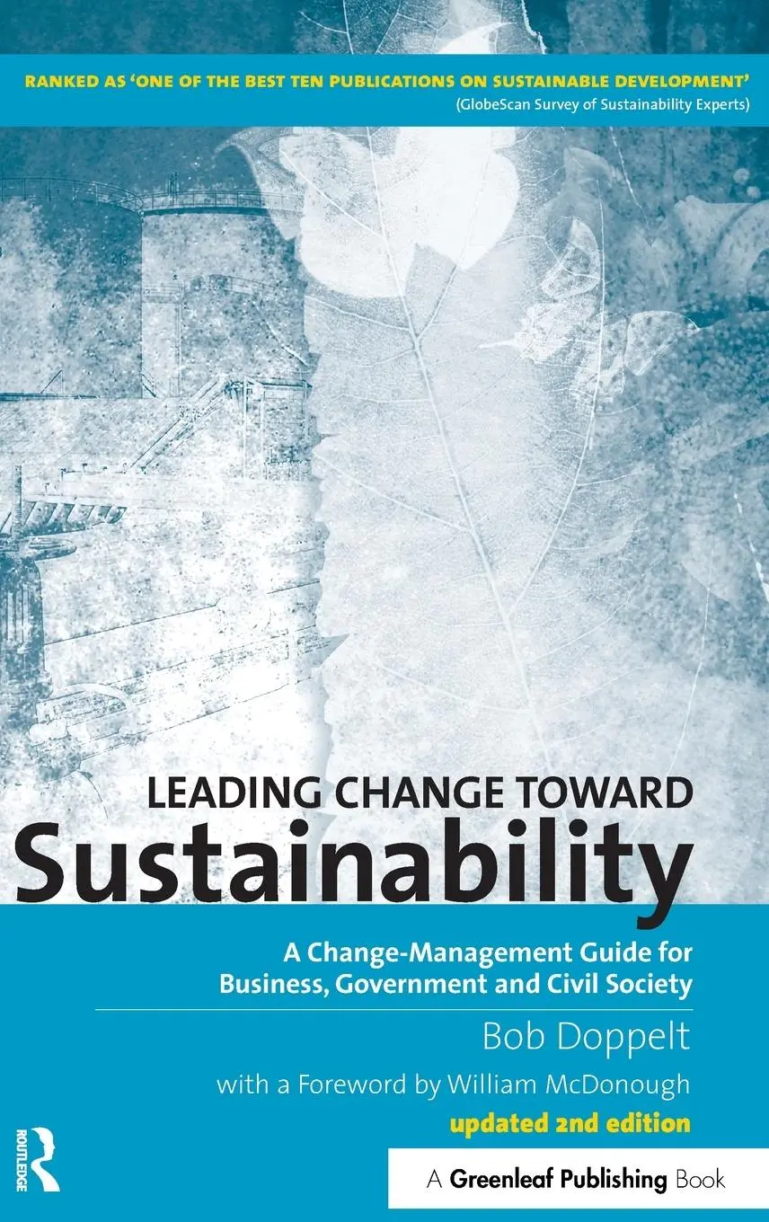 Cover: 9781906093365 | Leading Change toward Sustainability | Bob Doppelt | Buch | Englisch