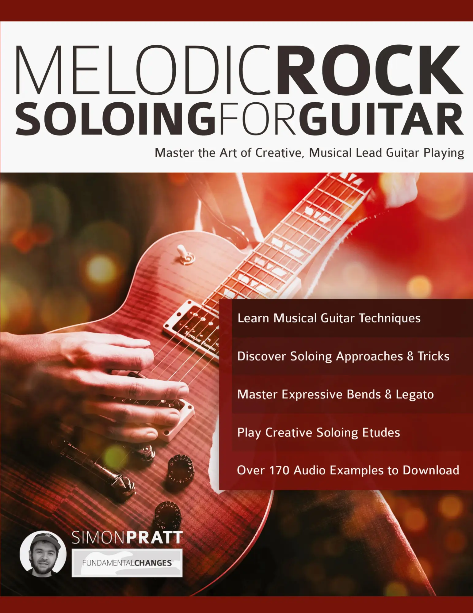 Cover: 9781910403365 | Melodic Rock Soloing For Guitar | Simon Pratt (u. a.) | Taschenbuch