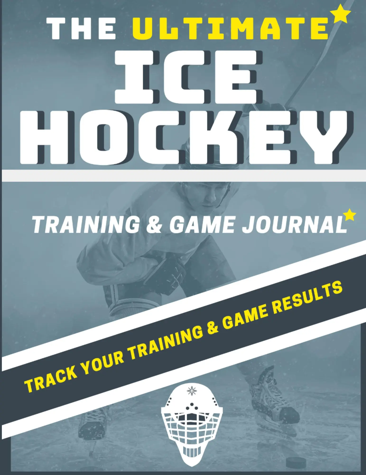 Cover: 9781922453365 | The Ultimate Ice Hockey Training and Game Journal | Group | Buch
