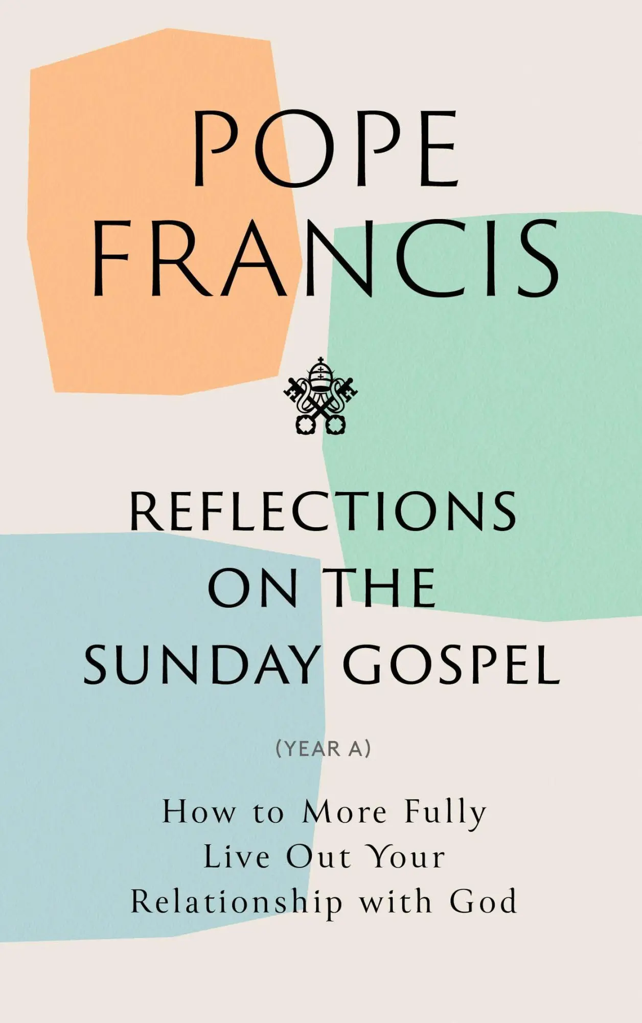 Cover: 9781399803465 | Reflections on the Sunday Gospel (YEAR A) | Pope Francis | Buch | 2022