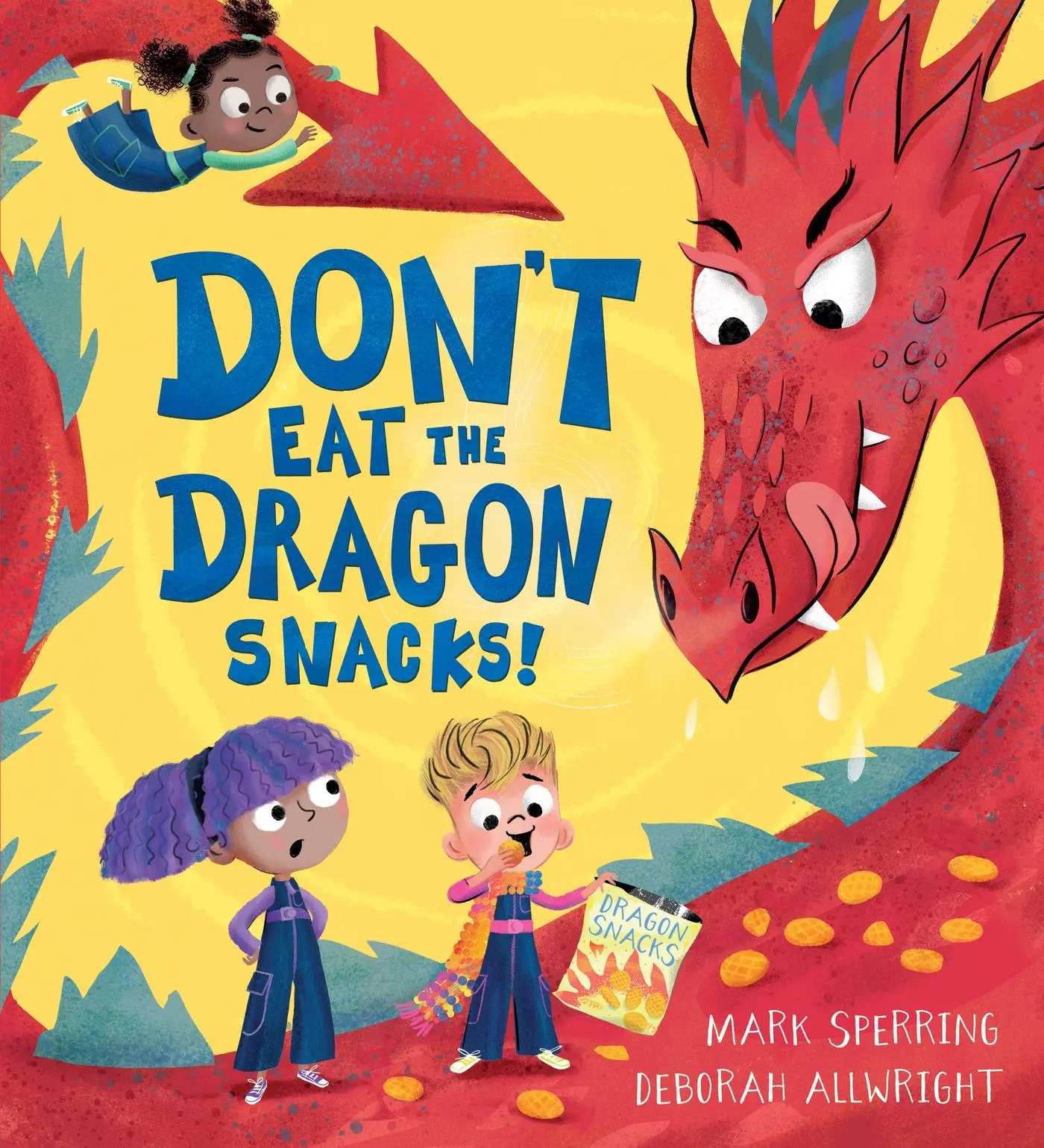Cover: 9781444963465 | Don't Eat the Dragon Snacks! | Mark Sperring | Taschenbuch | Englisch
