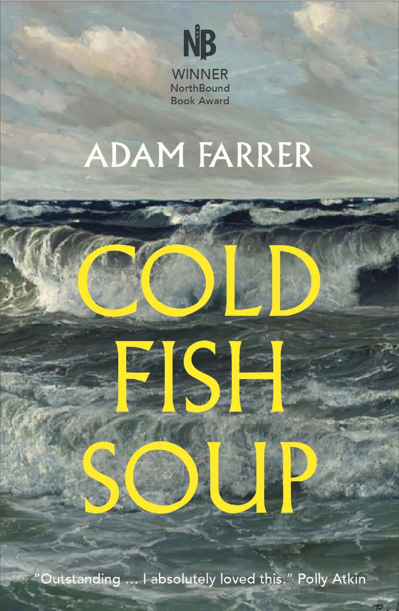Cover: 9781913393465 | Cold Fish Soup | Adam Farrer | Taschenbuch | Kartoniert / Broschiert