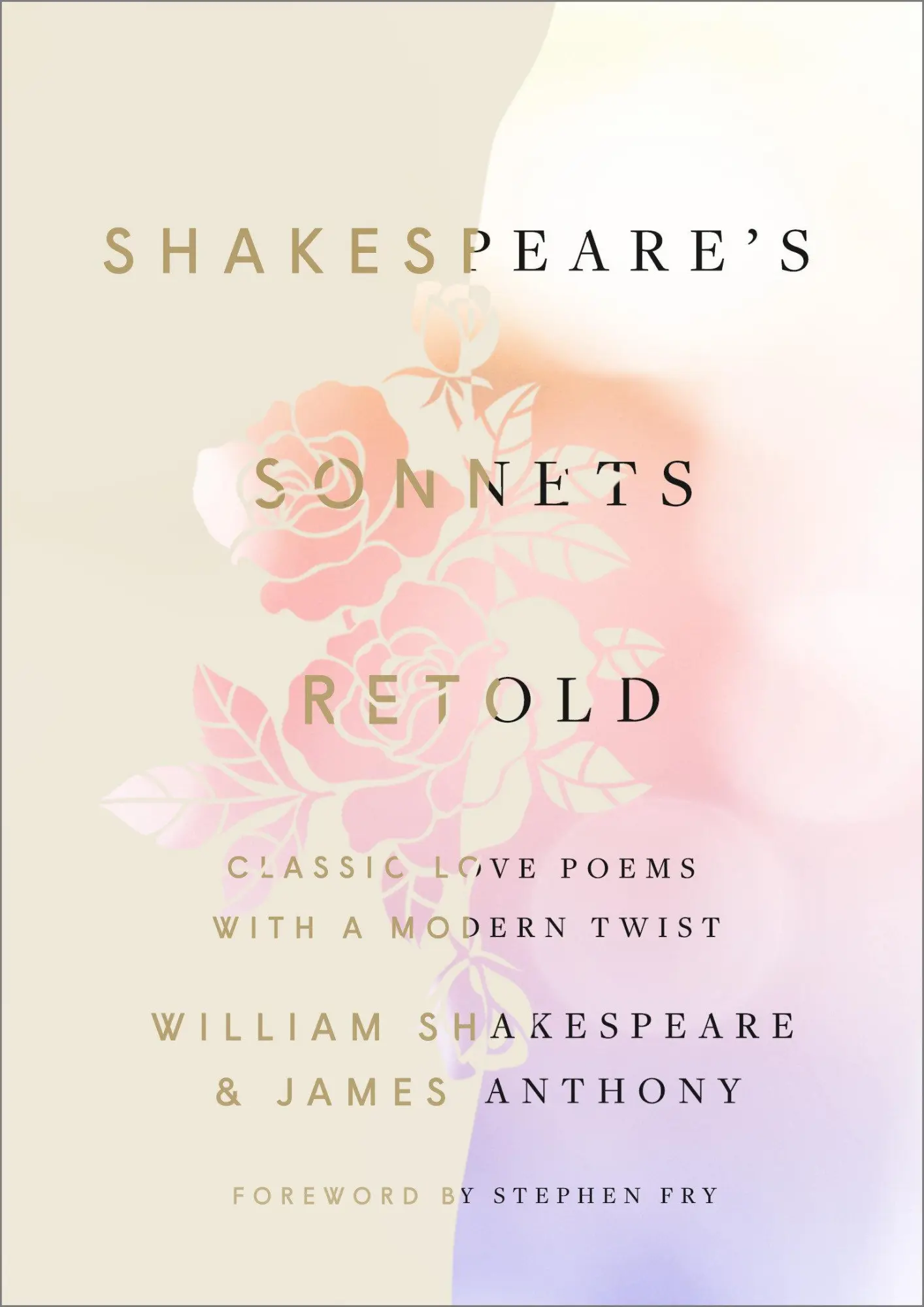 Cover: 9781984823465 | Shakespeare's Sonnets, Retold | Classic Love Poems with a Modern Twist