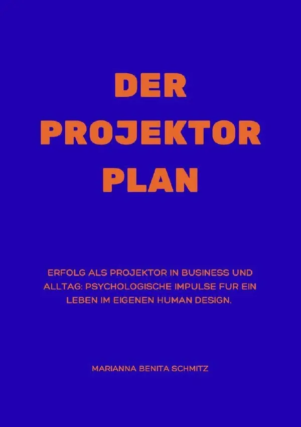 Cover: 9783565233465 | Der Projektor Plan | Marianna Benita Schmitz | Taschenbuch | 132 S.
