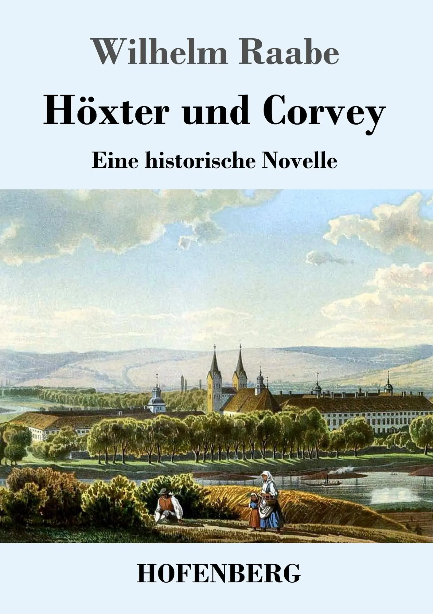 Cover: 9783843043465 | Höxter und Corvey | Eine historische Novelle | Wilhelm Raabe | Buch