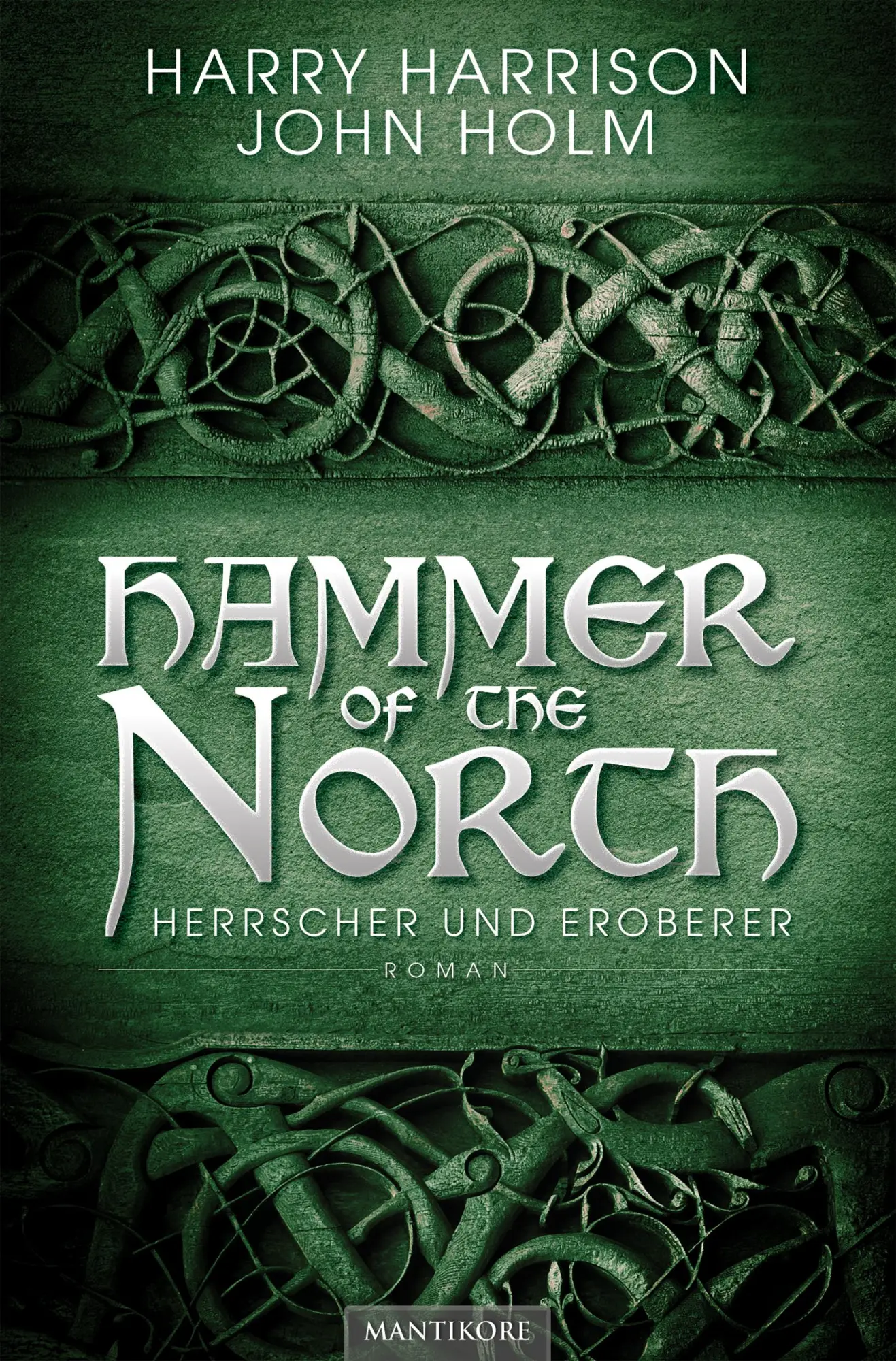 Cover: 9783945493465 | Hammer of the North - Herrscher und Eroberer | Harrison | Taschenbuch