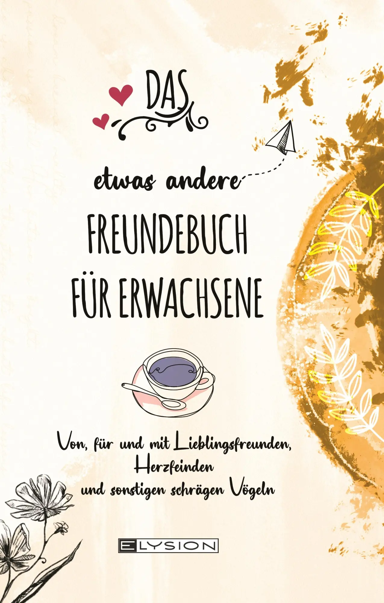 Cover: 9783960003465 | DAS etwas andere FREUNDEBUCH FÜR ERWACHSENE | Ulrike Grabowski | Buch