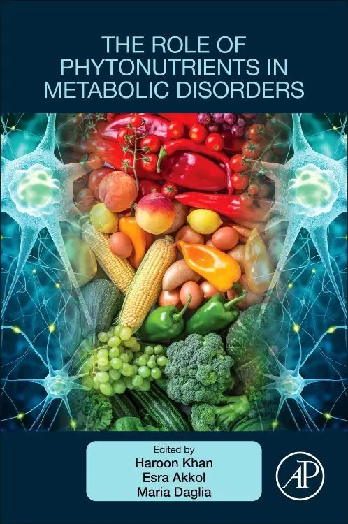 Cover: 9780128243565 | The Role of Phytonutrients in Metabolic Disorders | Khan (u. a.)