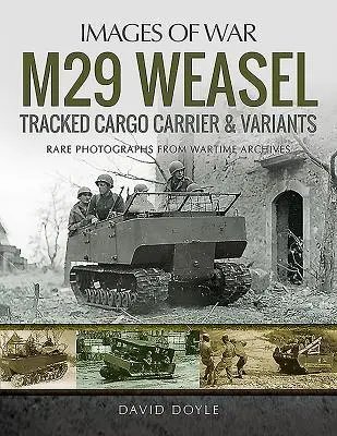 Cover: 9781526743565 | M29 Weasel Tracked Cargo Carrier &amp; Variants | David Doyle | Buch