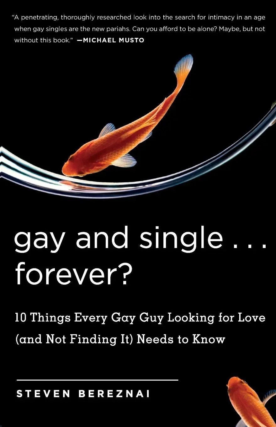 Cover: 9781569243565 | Gay and Single ... Forever? | Steve Bereznai | Taschenbuch | Englisch