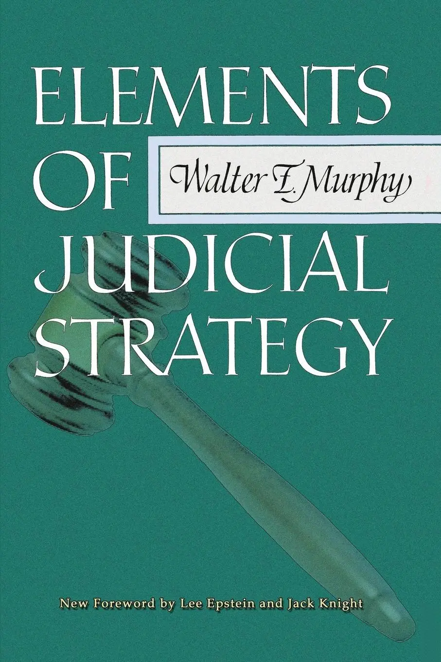 Cover: 9781610273565 | Elements of Judicial Strategy | Walter F. Murphy | Taschenbuch | 2016