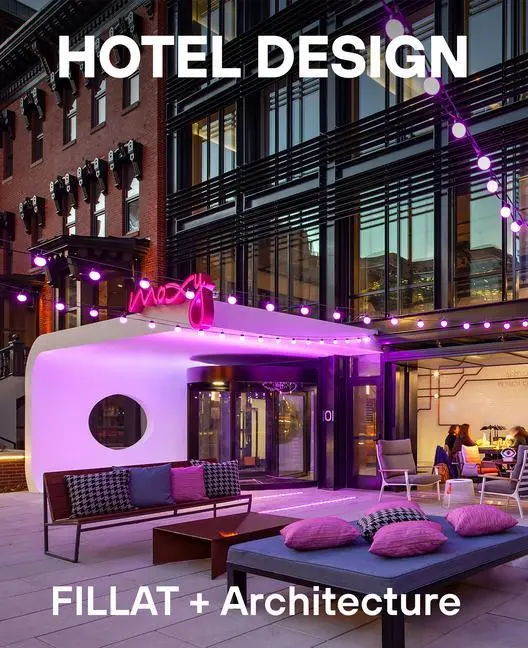 Cover: 9781957183565 | Hotel Design | Fillat (u. a.) | Buch | Gebunden | Englisch | 2026