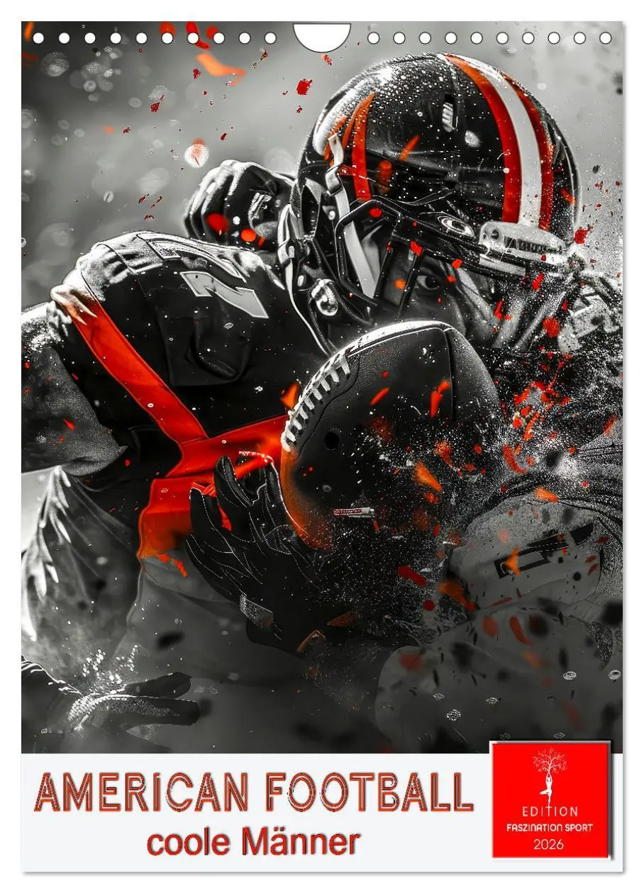 Cover: 9783516263565 | American Football - coole Männer (Wandkalender 2026 DIN A4 hoch),...
