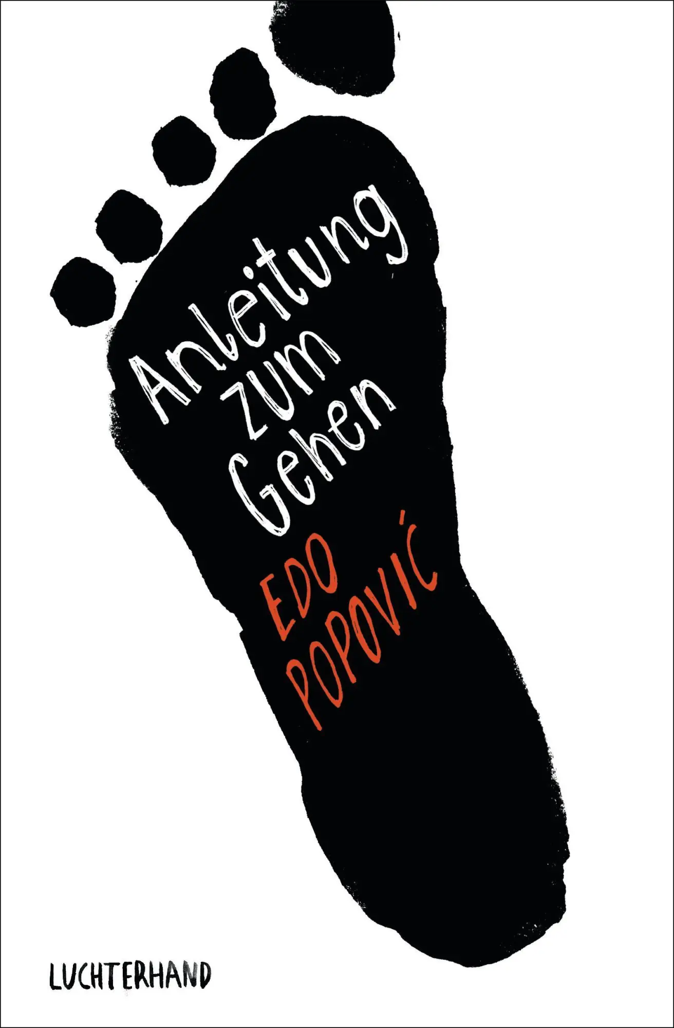 Cover: 9783630873565 | Anleitung zum Gehen | Edo Popovic | Buch | 172 S. | Deutsch | 2015