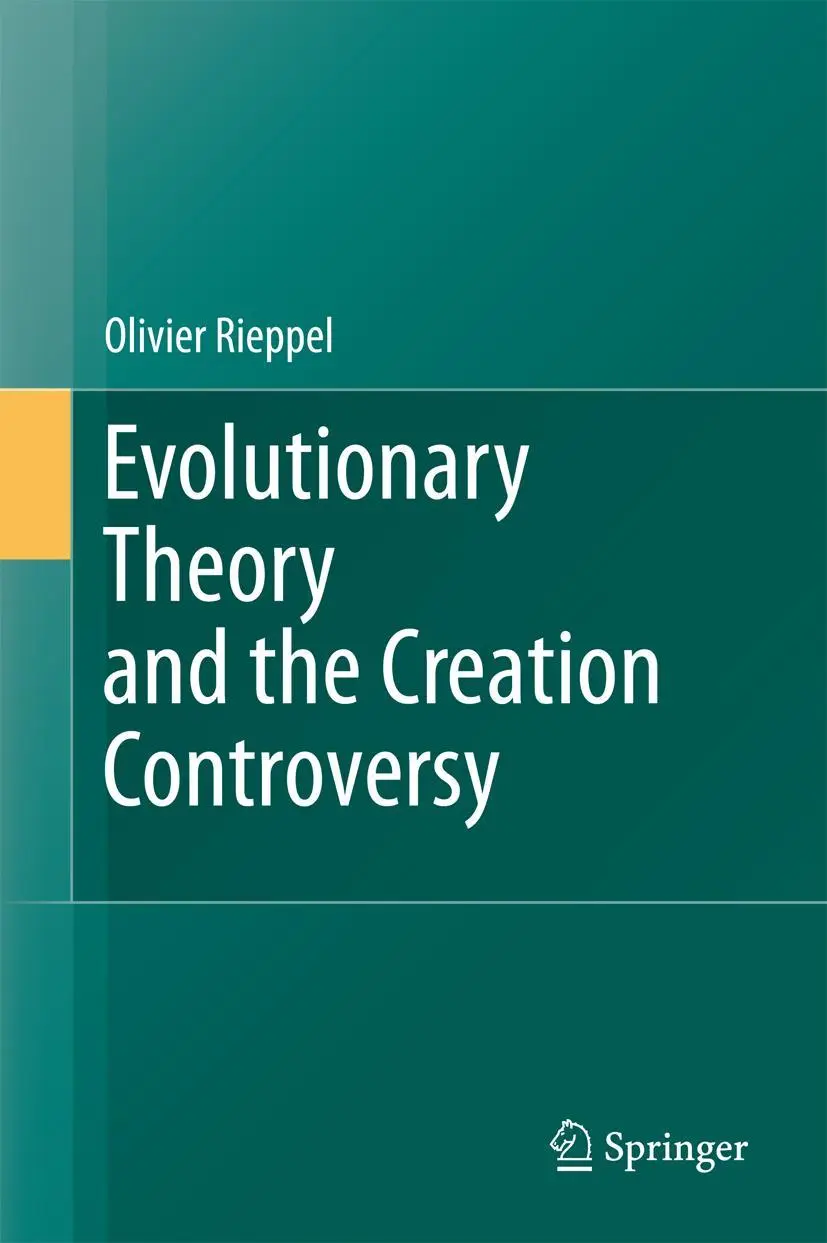 Cover: 9783642443565 | Evolutionary Theory and the Creation Controversy | Olivier Rieppel | x