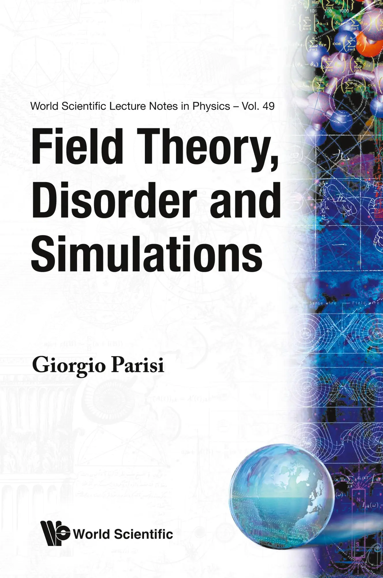 Cover: 9789810213565 | FIELD THEORY,DISORDER &amp; SIMULATIONS(V49) | G Parisi | Taschenbuch