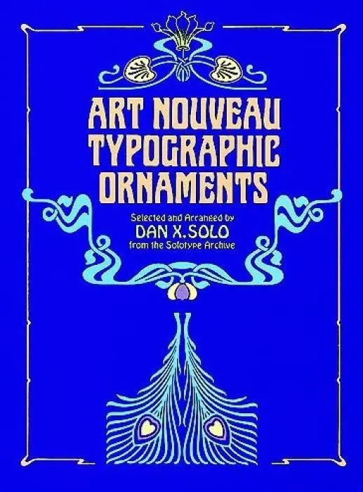 Cover: 9780486243665 | Art Nouveau Typographic Ornaments | Dan X Solo | Taschenbuch | 1982
