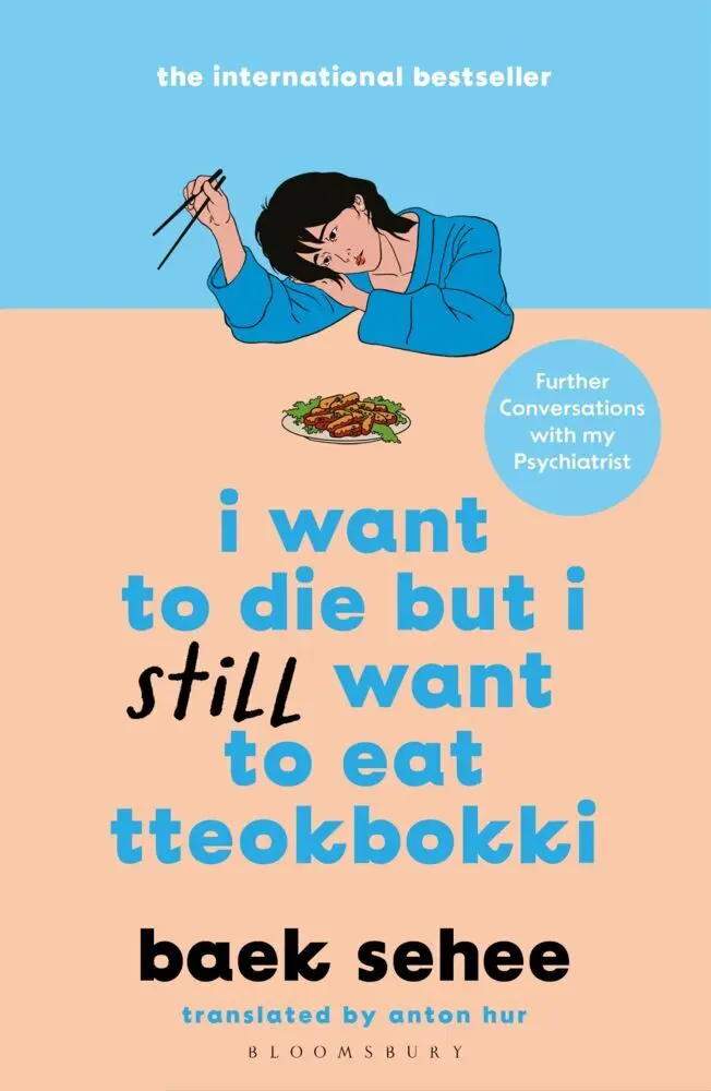 Cover: 9781526663665 | I Want to Die but I Still Want to Eat Tteokbokki | Baek Sehee | Buch