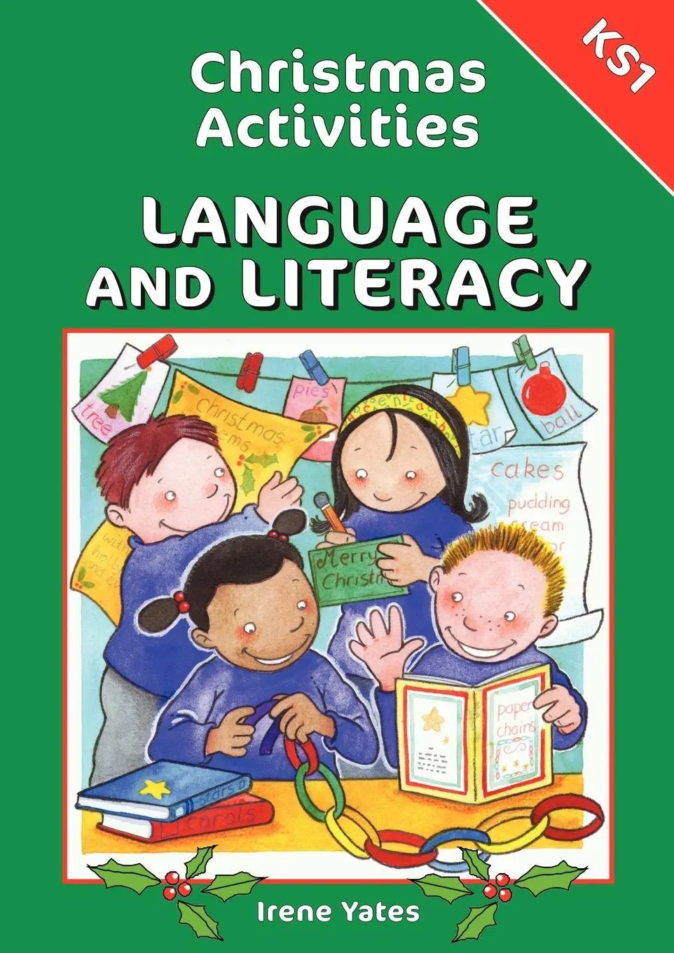 Cover: 9781903853665 | Christmas Activities-Language and Literacy Ks1 | Irene Yates | Buch