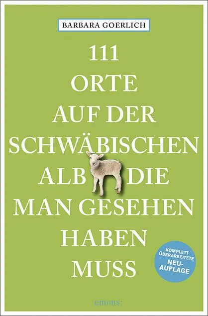 Cover: 9783740823665 | 111 Orte auf der schwäbischen Alb, die man gesehen haben muss | Buch