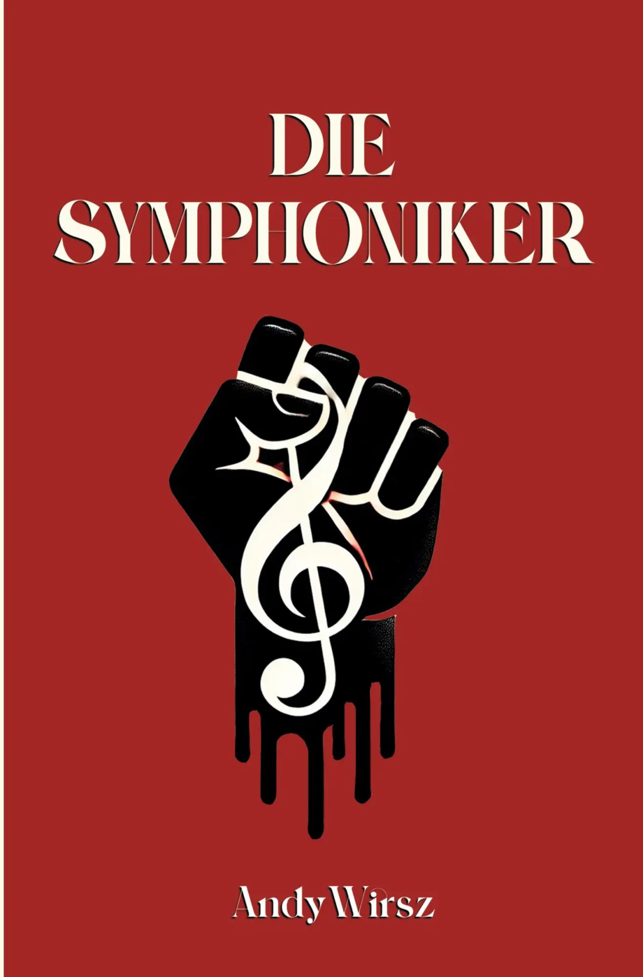 Cover: 9783759283665 | Die Symphoniker | Andy Wirsz | Taschenbuch | 288 S. | Deutsch | 2025