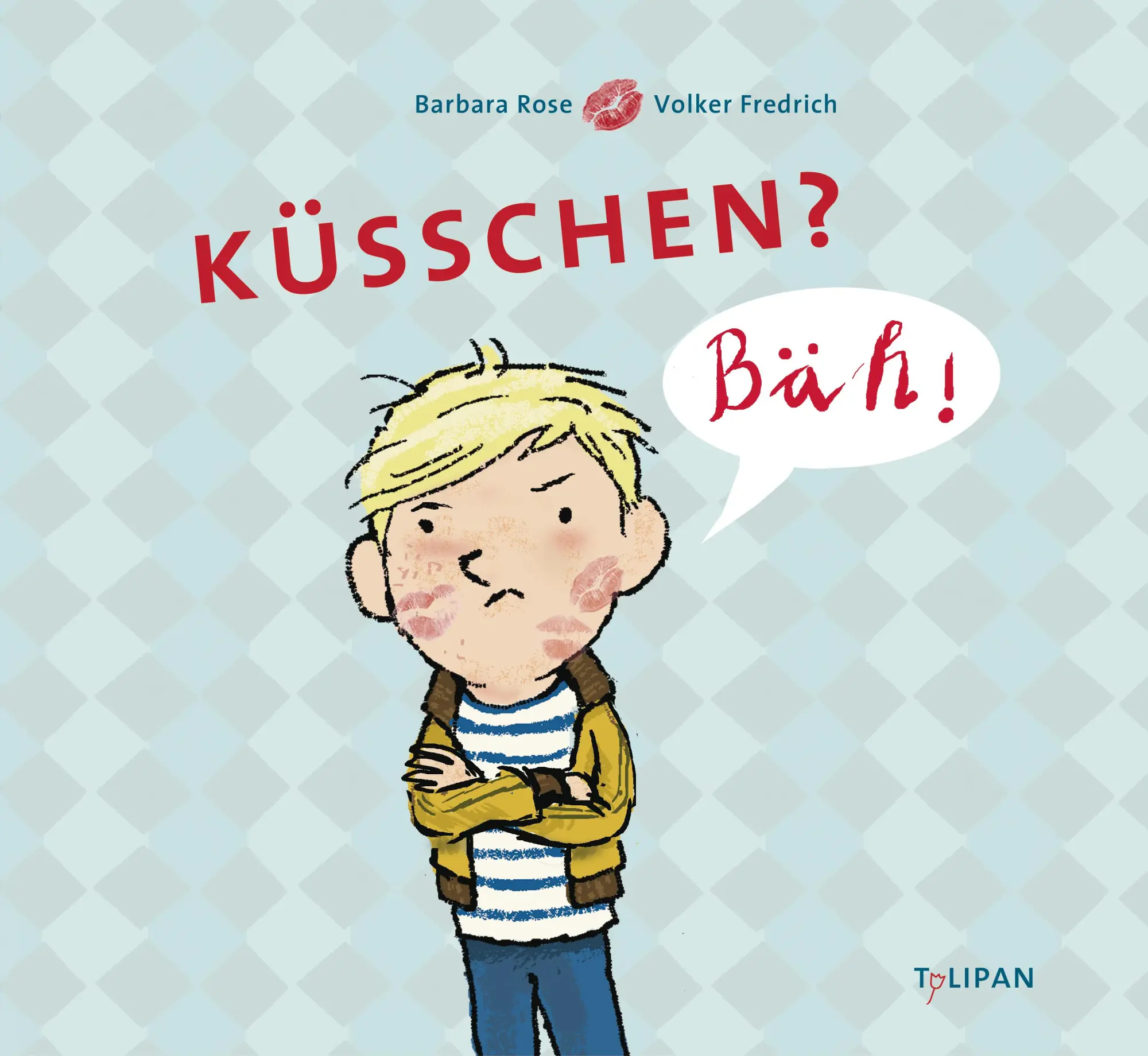 Cover: 9783864293665 | Küsschen? Bäh! | Barbara Rose | Buch | 36 S. | Deutsch | 2018