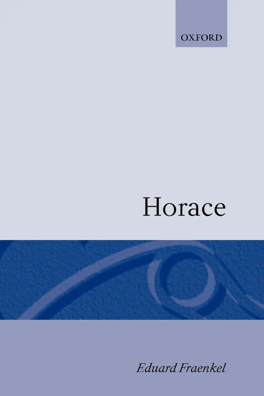 Cover: 9780198143765 | Horace | Eduard Fraenkel | Taschenbuch | Kartoniert / Broschiert