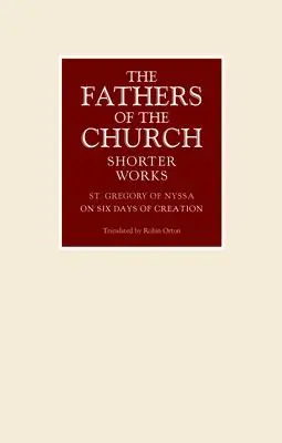 Cover: 9780813233765 | On the Six Days of Creation | St Gregory of Nyssa | Taschenbuch | 2021