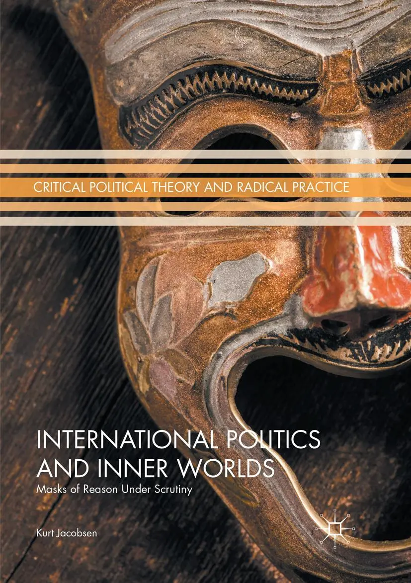 Cover: 9783319853765 | International Politics and Inner Worlds | Kurt Jacobsen | Taschenbuch