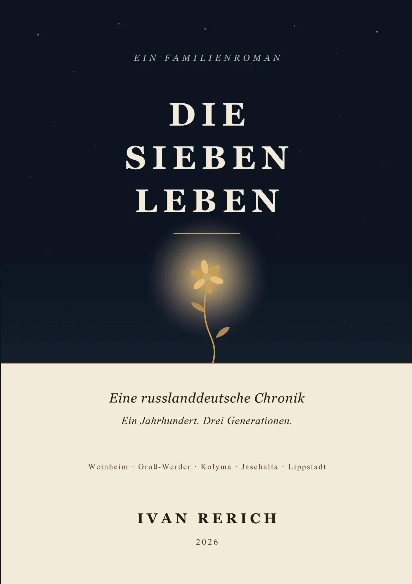 Cover: 9783696363765 | Die sieben Leben | Eine russlanddeutsche Chronik | Ivan Rerich | Buch