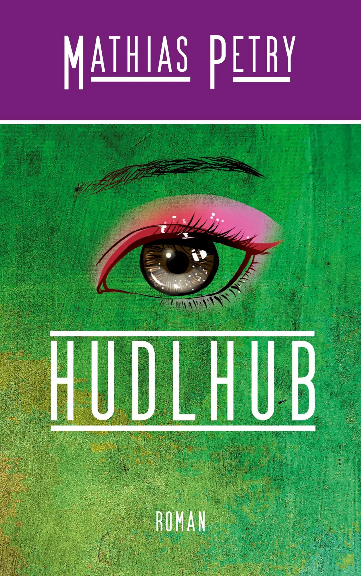 Cover: 9783769313765 | Hudlhub | Mathias Petry | Taschenbuch | edition KB8 | Paperback | 2024