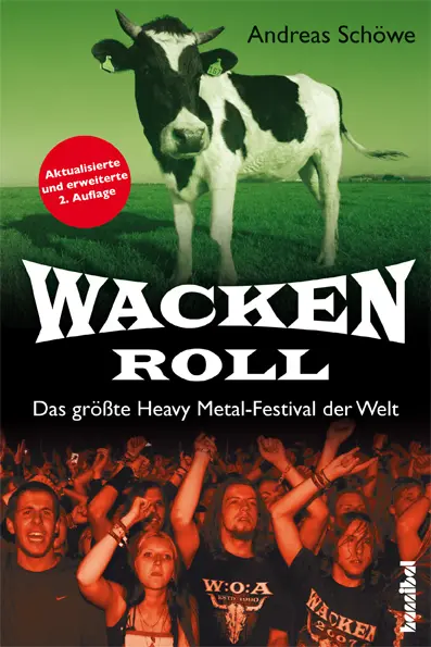 Cover: 9783854453765 | Wacken Roll | Das größte Heavy Metal-Festival der Welt | Schöwe | Buch Cover: 9783854453765 | Wacken Roll | Das größte Heavy Metal-Festival der Welt | Schöwe | Buch