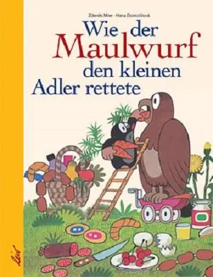 Cover: 9783896033765 | Wie der Maulwurf den kleinen Adler rettete | Hana Doskocilova | Buch