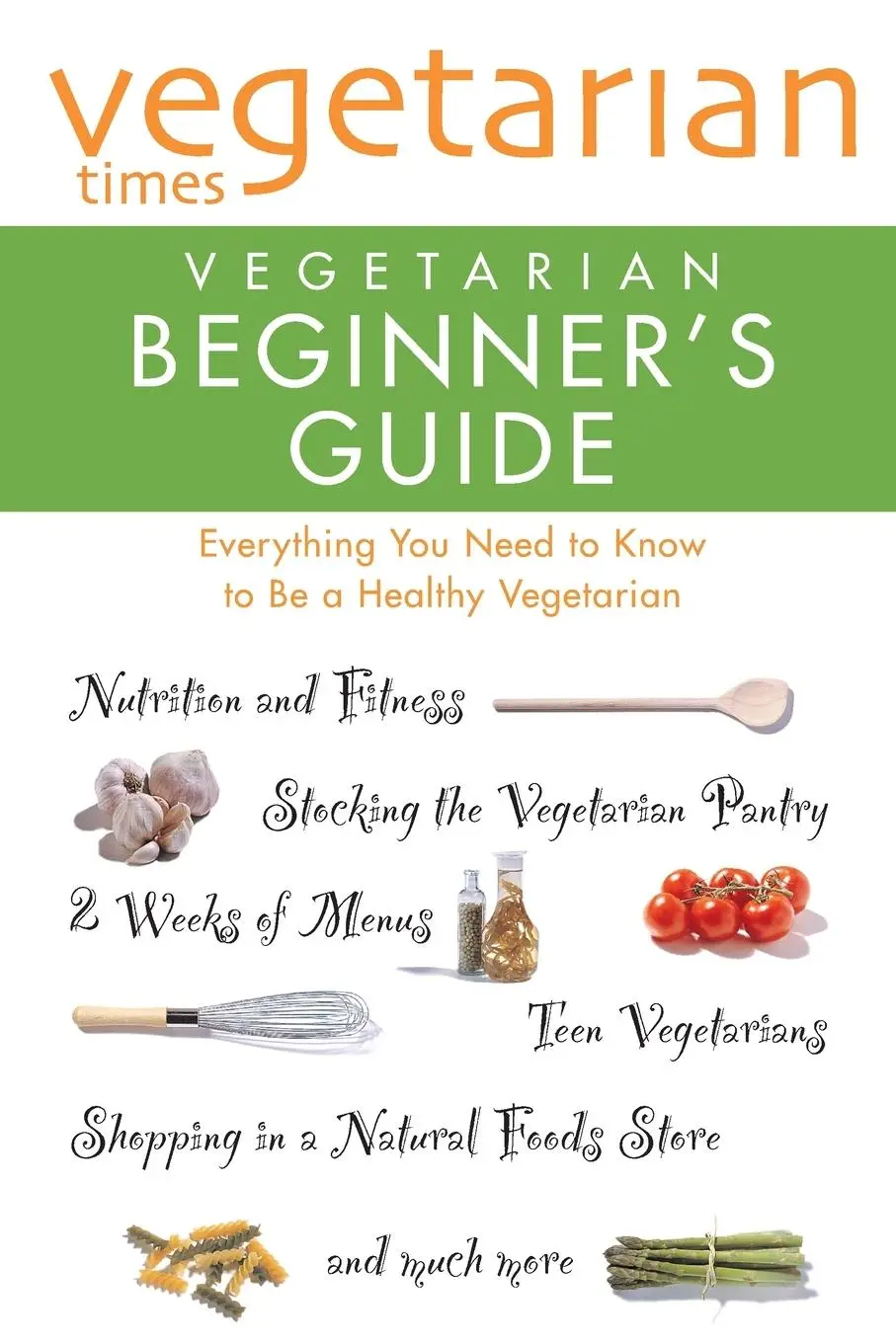 Cover: 9780028603865 | Vegetarian Times | Vegetarian Beginner's Guide | Magazine | Buch