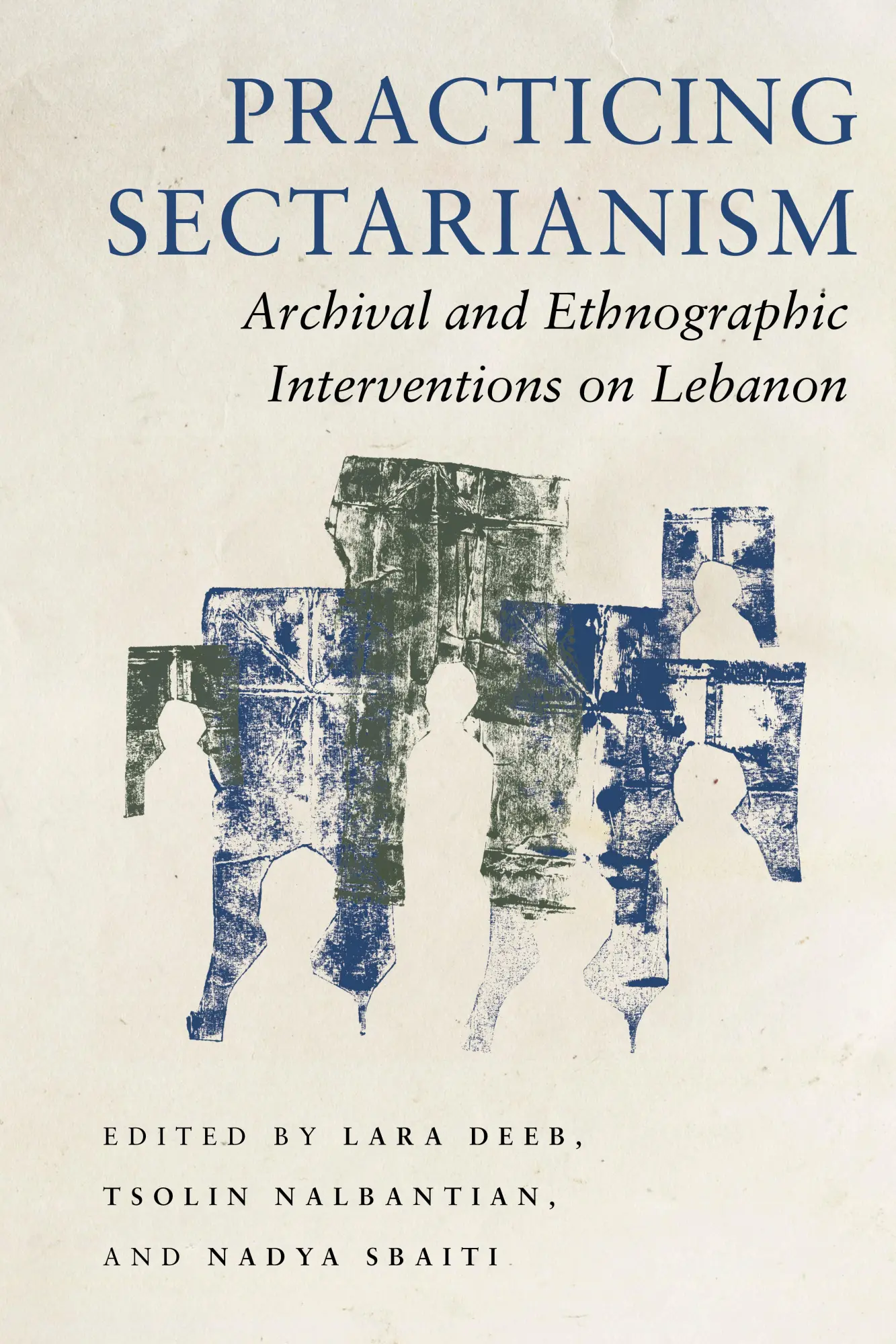 Cover: 9781503633865 | Practicing Sectarianism | Lara Deeb (u. a.) | Taschenbuch | Englisch