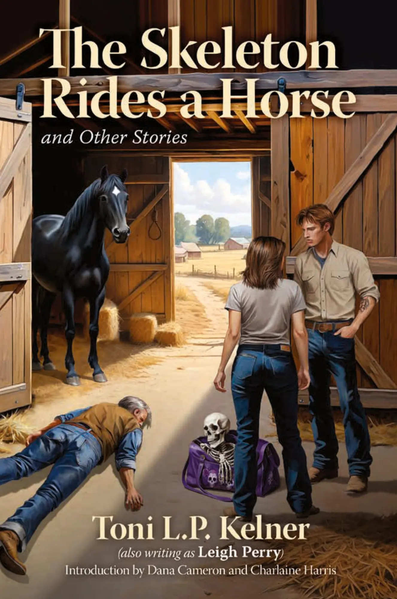 Cover: 9781936363865 | The Skeleton Rides a Horse and Other Stories | Toni L. P. Kelner