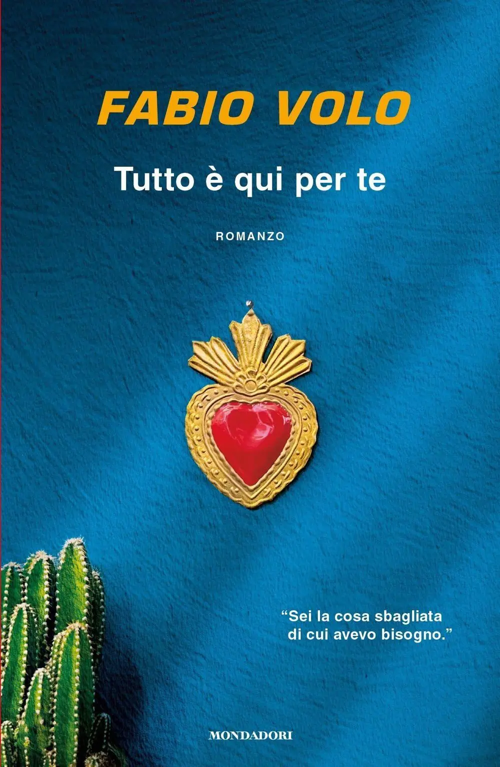 Cover: 9788804753865 | Tutto è qui per te | Fabio Volo | Taschenbuch | Novel | Italienisch
