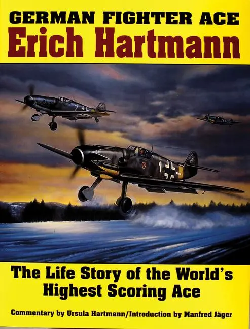 Cover: 9780887403965 | German Fighter Ace Erich Hartmann | Ursula Hartmann (u. a.) | Buch