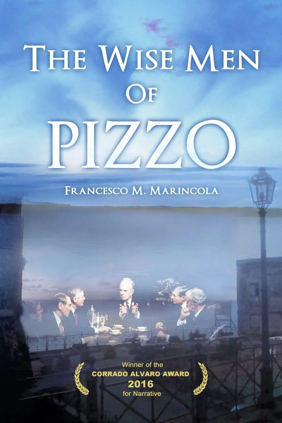 Cover: 9780997083965 | The Wise Men of Pizzo | Francesco Marincola | Taschenbuch | Englisch